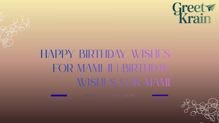 Birthday Wishes for Mami