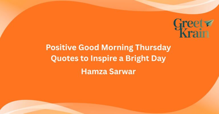 Good Morning Thursday Quotes